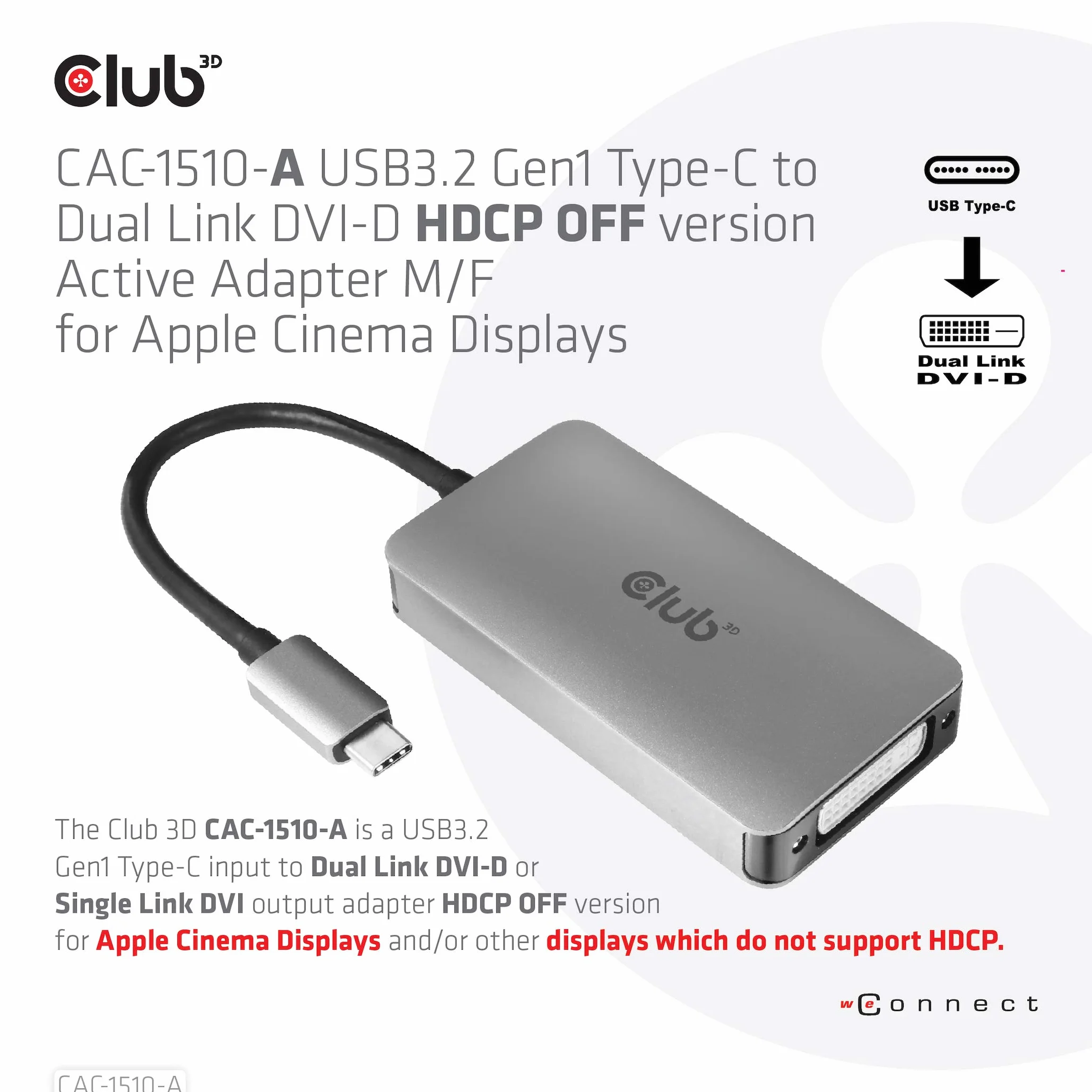 Club 3D 3D Gen1 Type-C na Dual Link DVI-D HDCP Off Version Aktywny adapter S/B do wyświetlaczy Apple Cinema Displays, CAC-1510-A