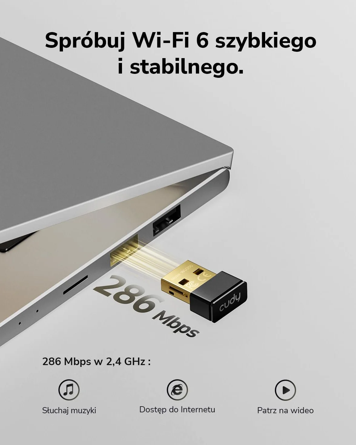 Cudy AX300 Adapter Wi-Fi 6 Nano USB, mini klucz sprzętowy 286 Mb/s, Plug & Play, USB 2.0, tryb hotspotu Soft AP, Windows 7/10/11, tylko 2.4 GHz, ultra kompaktowy 20 × 15 × 8 mm, WU300